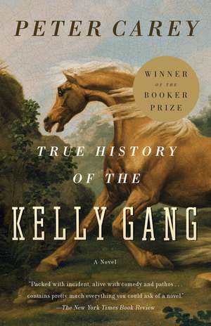 True History of the Kelly Gang de Peter Stafford Carey