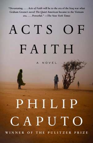 Acts of Faith de Philip Caputo