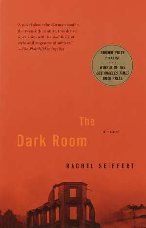 The Dark Room de Rachel Seiffert