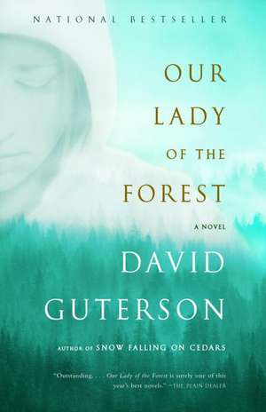 Our Lady of the Forest de David Guterson