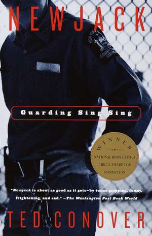 Newjack: Guarding Sing Sing de Ted Conover