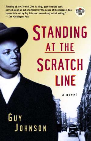 Standing at the Scratch Line de Guy Johnson