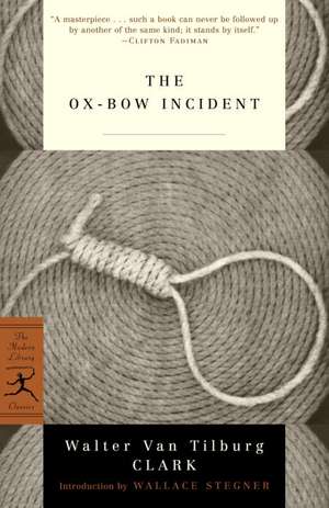 Ox-Bow Incident de Walter van Tilburg Clark