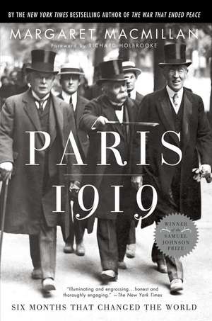 Paris 1919: Six Months That Changed the World de Margaret Macmillan