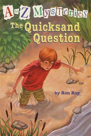 The Quicksand Question de Ron Roy