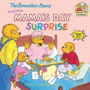 The Berenstain Bears and the Mama's Day Surprise de Stan Berenstain