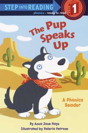 The Pup Speaks Up de Anna Jane Hays