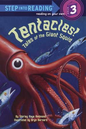 Tentacles!: Tales of the Giant Squid de Shirley-Raye Redmond