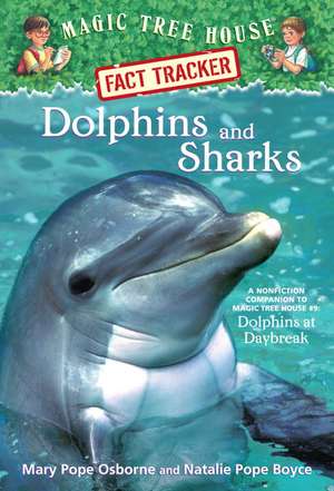 Dolphins and Sharks: Dolphins at Daybreak de Mary Pope Osborne