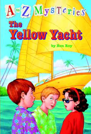 The Yellow Yacht de Ron Roy