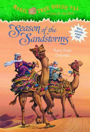 Season of the Sandstorms [With Stickers] de Mary Pope Osborne