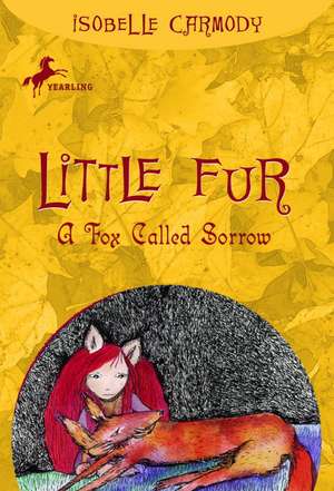 Little Fur #2 de Isobelle Carmody