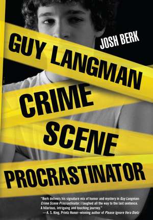 Guy Langman, Crime Scene Procrastinator de Josh Berk