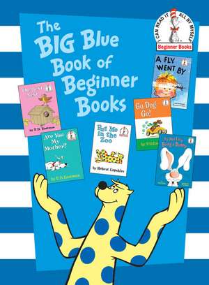 The Big Blue Book of Beginner Books de P. D. Eastman