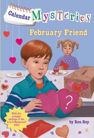 February Friend de Ron Roy