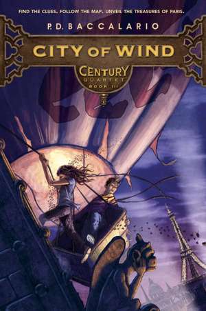 Century Quartet: City of the Wind de Pierdomenico Baccalario