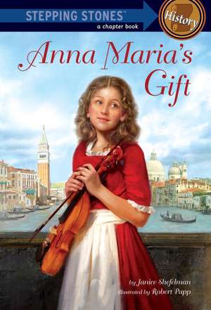 Anna Maria's Gift de Janice Jordan Shefelman