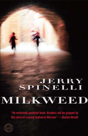 Milkweed de Jerry Spinelli