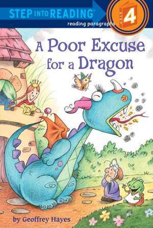 A Poor Excuse for a Dragon de Geoffrey Hayes