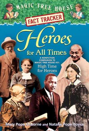 Heroes for All Times de Mary Pope Osborne