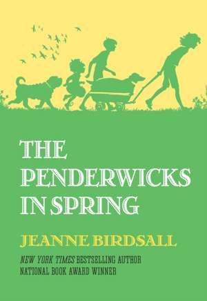 The Penderwicks in Spring de Jeanne Birdsall