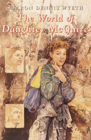 The World of Daughter McGuire de Sharon Dennis Wyeth