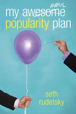 My Awesome/Awful Popularity Plan de Seth Rudetsky