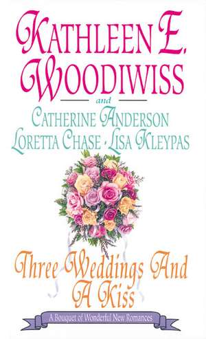 Three Weddings and a Kiss de Lisa Kleypas