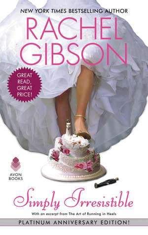 Simply Irresistible de Rachel Gibson