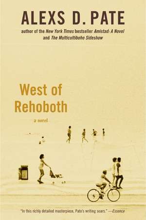 West of Rehoboth: A Novel de Alexs D. Pate