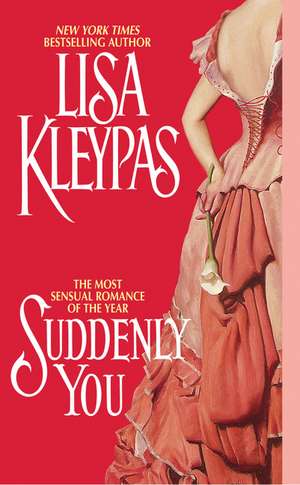 Suddenly You de Lisa Kleypas