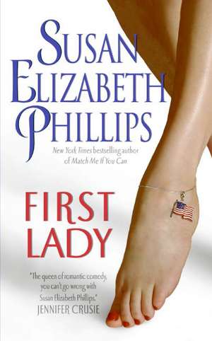 First Lady de Susan Elizabeth Phillips