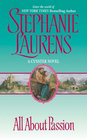 All About Passion de Stephanie Laurens