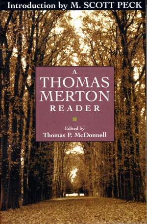 A Thomas Merton Reader de Thomas Merton