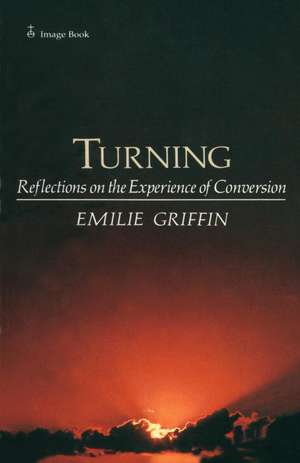 Turning de Emilie Griffin