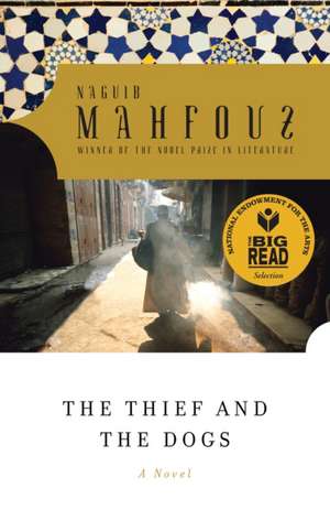 The Thief and the Dogs de Naguib Mahfouz