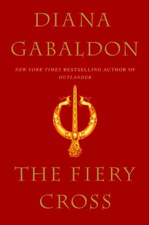 The Fiery Cross de Diana Gabaldon