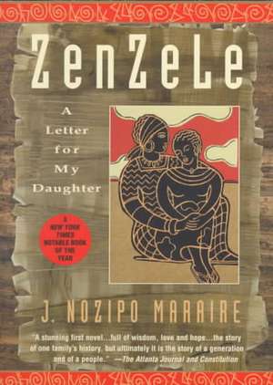 Zenzele: A Letter for My Daughter de J. Nozipo Maraire