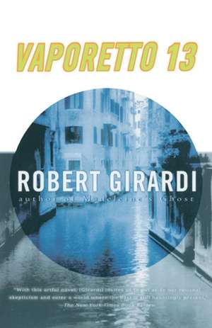 Vaporetto 13 de Robert Girardi