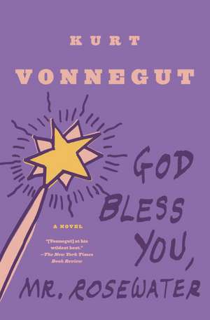 God Bless You, Mr. Rosewater de Kurt Jr. Vonnegut