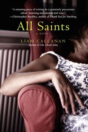 All Saints de Liam Callanan