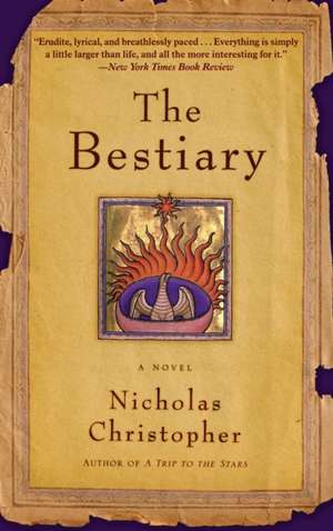 The Bestiary de Nicholas Christopher