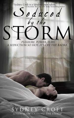 Seduced by the Storm de Sydney Croft