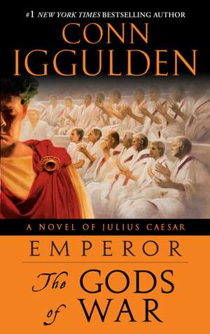 The Gods of War de Conn Iggulden