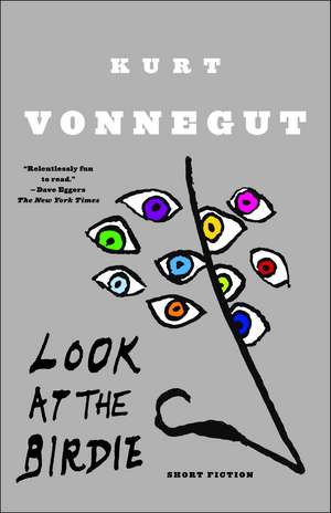 Look at the Birdie de Kurt Vonnegut