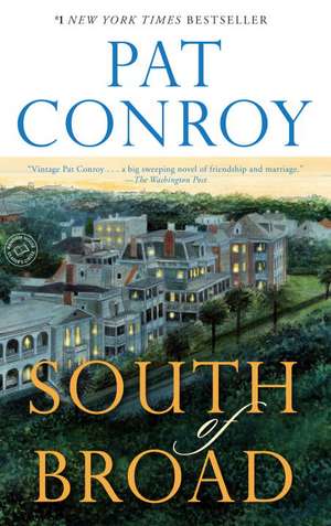 South of Broad de Pat Conroy