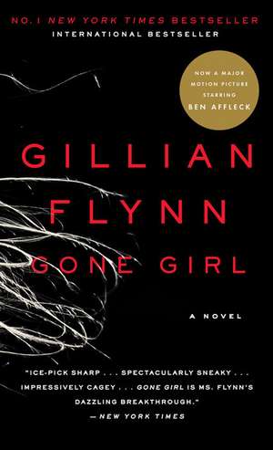 Gone Girl: New York Times Bestseller de Gillian Flynn