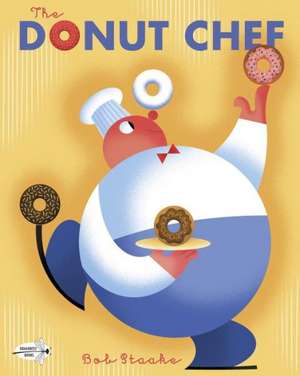 The Donut Chef de Bob Staake