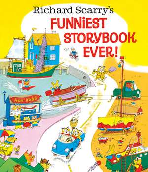 Richard Scarry's Funniest Storybook Ever! de Richard Scarry