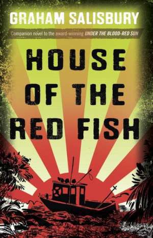 House of the Red Fish de Graham Salisbury